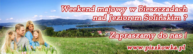 Weekend majowy w Bieszczadach